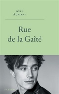 Axel Auriant, Rue de la Ga�t� (Editions Fayard)