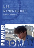 Marius Degardin, Les Mandragores (Les �ditions du Panseur)