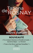 'Nous irons mieux demain', Tatiana de Rosnay, Pocket, 2023